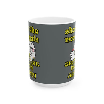 shoot the moon again - White Mug (dark grey)