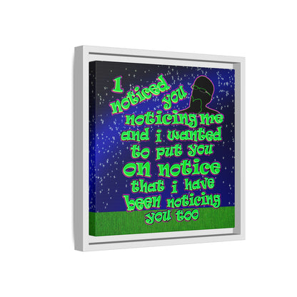 noticed you noticing - framed canvas art ('snoops' background)