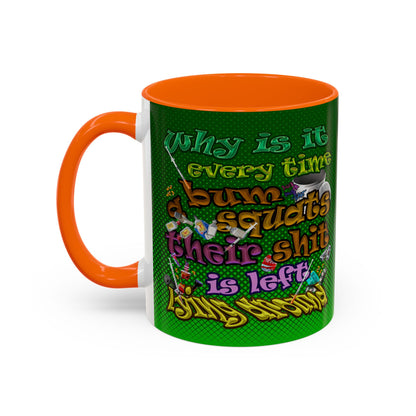 the bum's shit - Accent Mug (logo green)