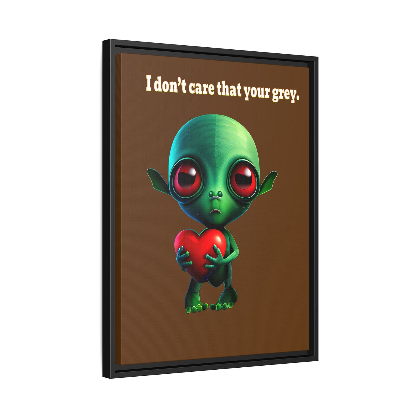 I don't care that your grey - framed canvas art (brown)