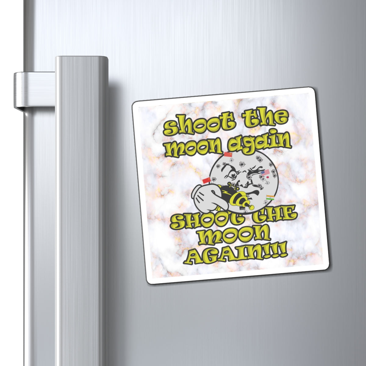 shoot the moon again - Magnets - (white marble)