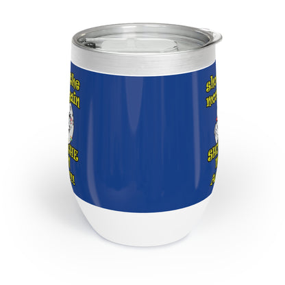 shoot the moon again - Chill Wine Tumbler (dark blue)
