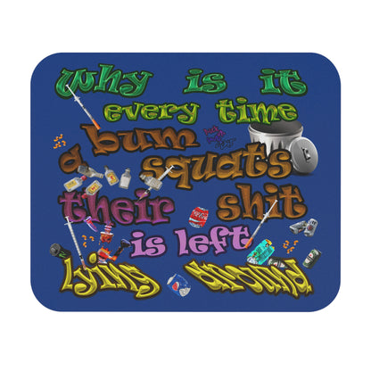 the bum's shit - Mouse Pad (Rectangle) (dark blue)