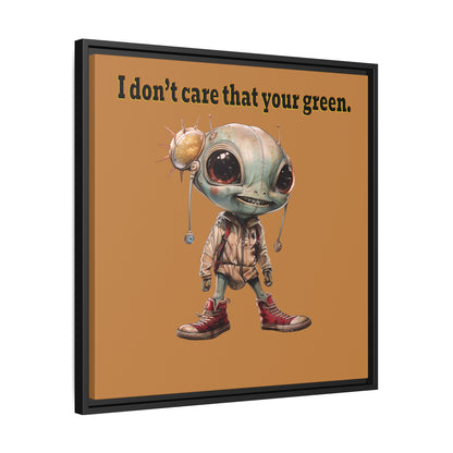 I don't care that your green - framed canvas art (light brown)