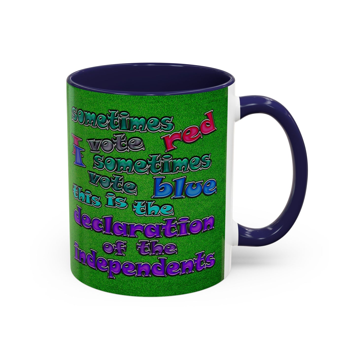 declaration of the independents - Accent Mug (green turf)