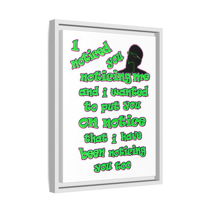 noticed you noticing - framed canvas art (white)