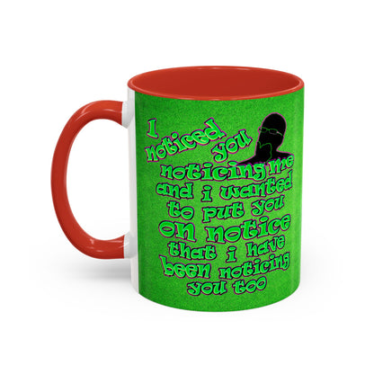 noticed you noticing - Accent Mug (green turf)