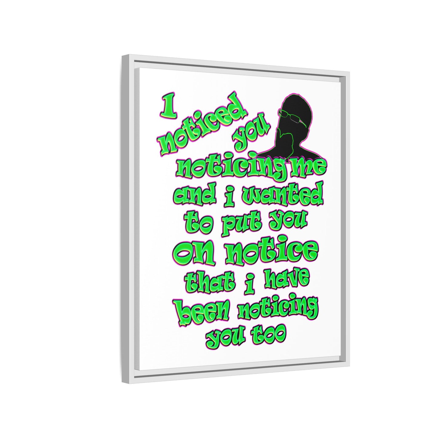 noticed you noticing - framed canvas art (white)