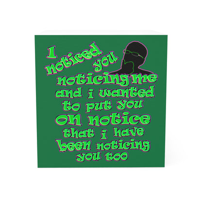 noticed you noticing - note cube (dark green)