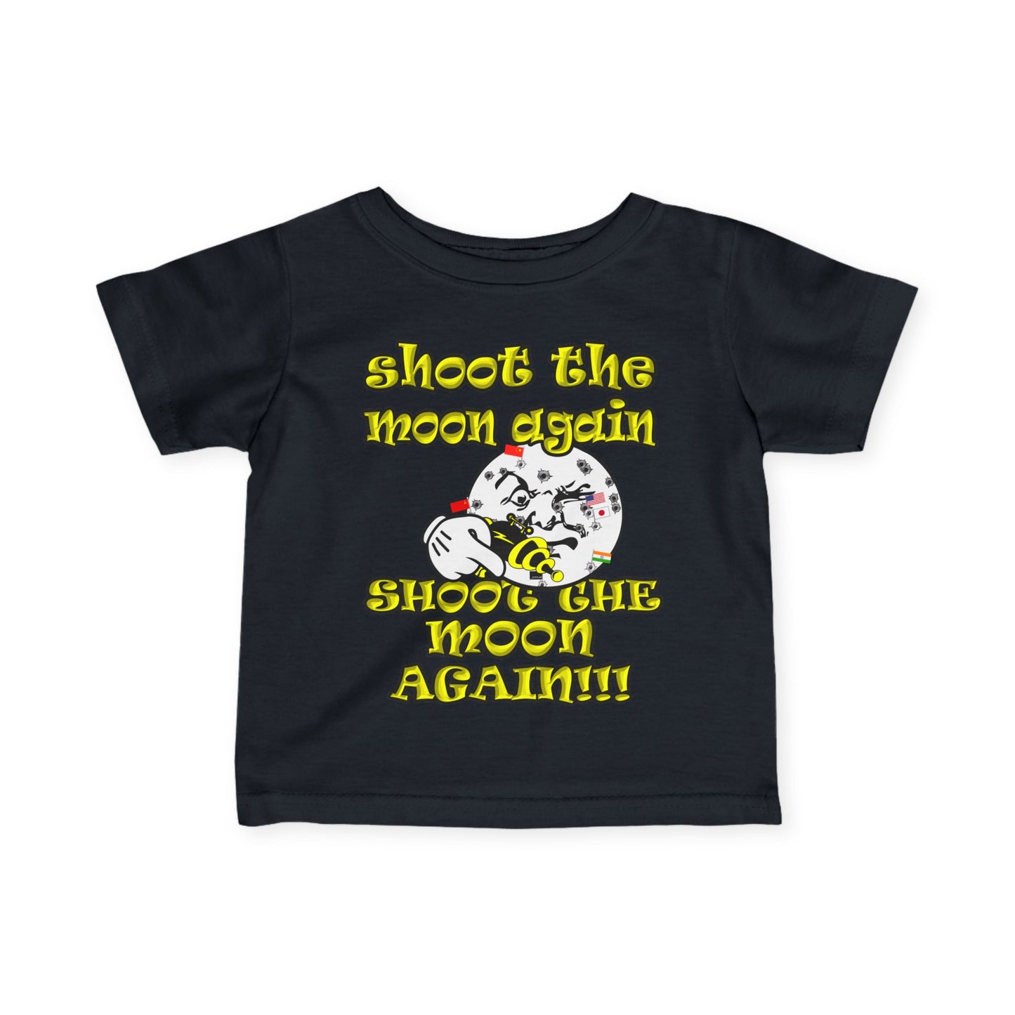 shoot the moon again - Infant Fine Jersey Tee