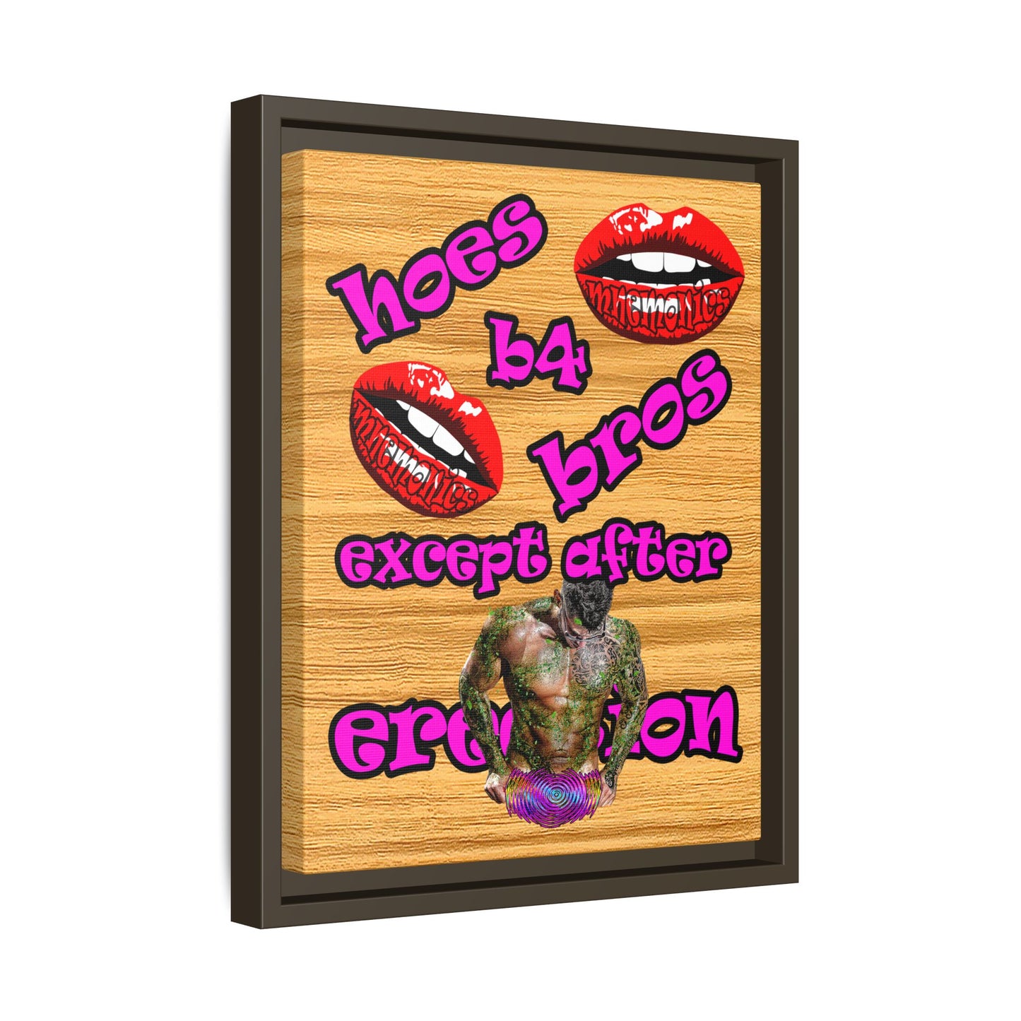 hoes b4 bros - framed canvas art (butterscotch wood finish)