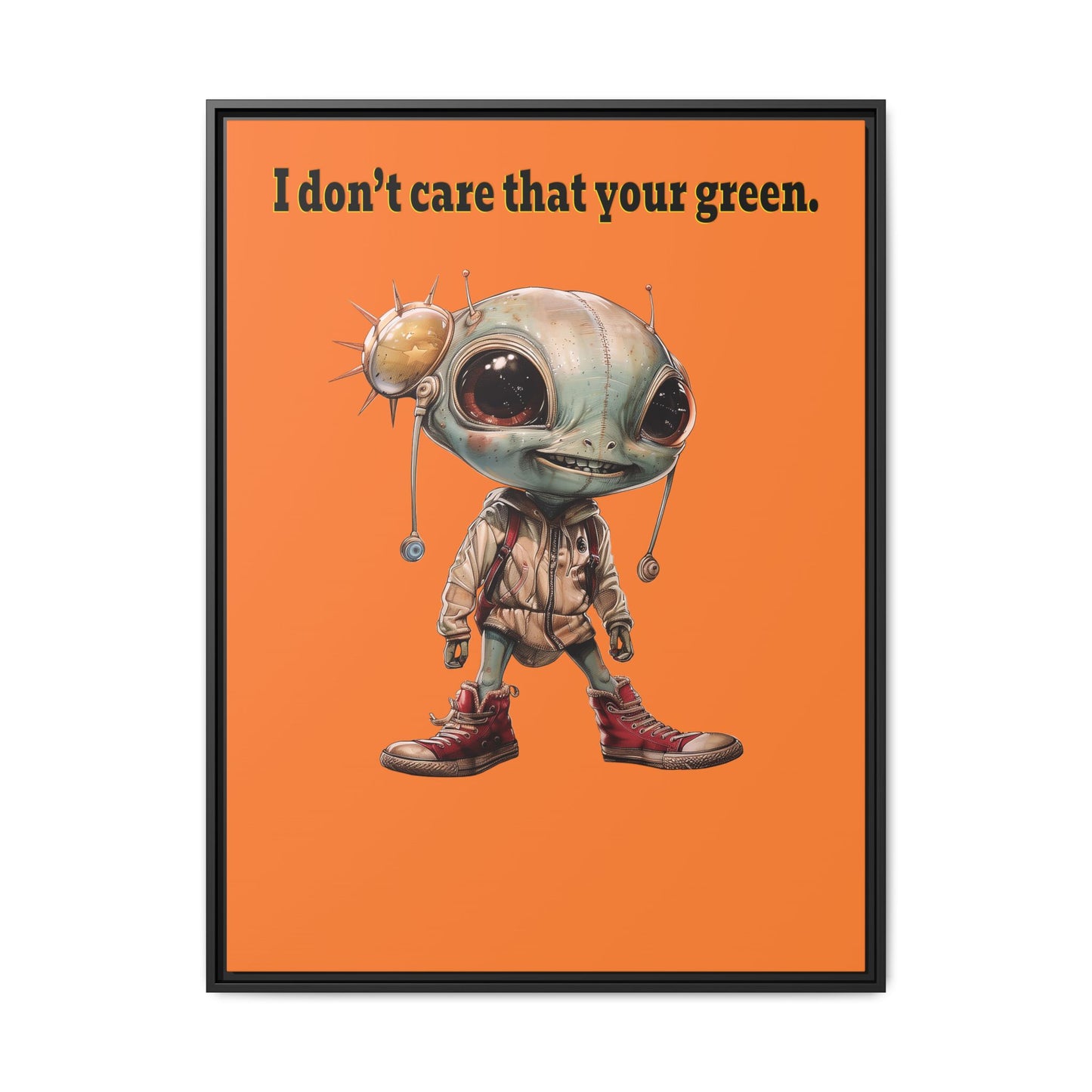 I don't care that your green - framed canvas art (crusta)