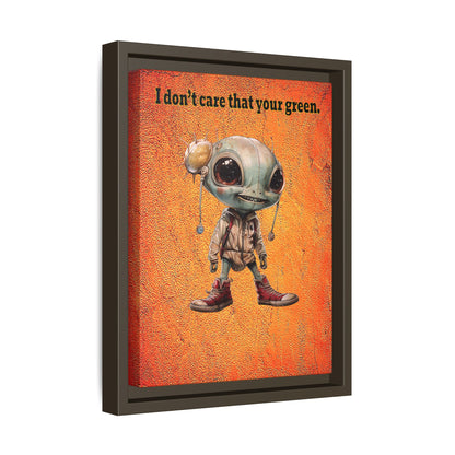 I don't care that your green - framed canvas art (burnt orange)