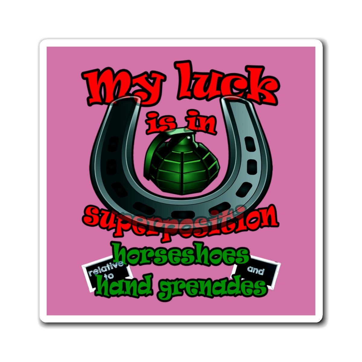 my luck - Magnets - (light pink)