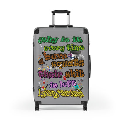 the bum's shit - Suitcase (grey)