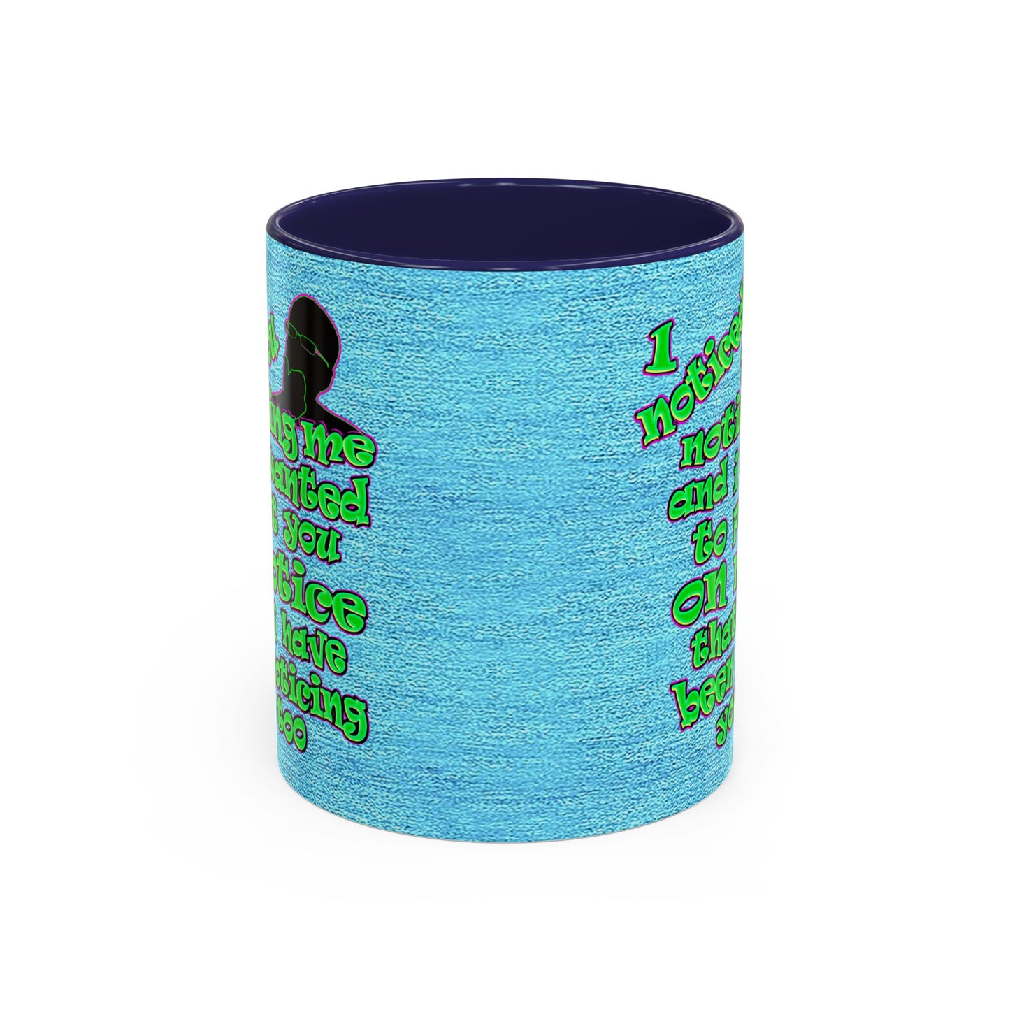 noticed you noticing - Accent Mug (faded dark blue)