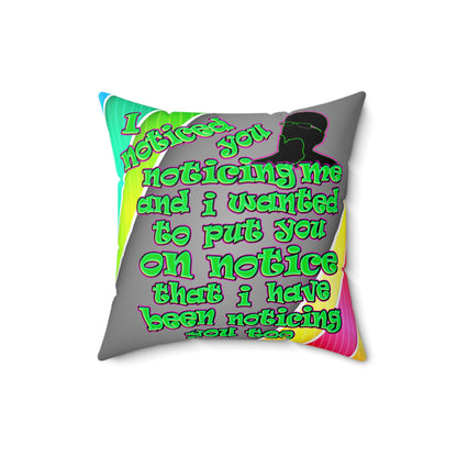 noticed you noticing - Spun Polyester Square Pillow - (rainbow split)