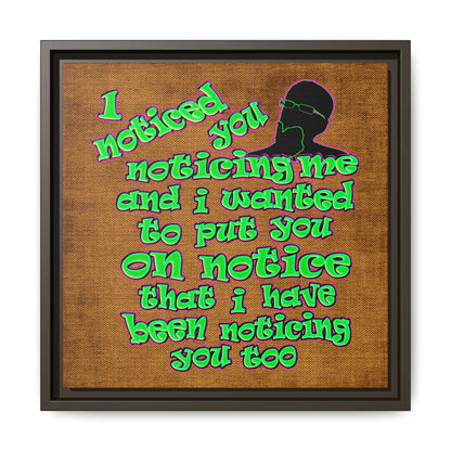 noticed you noticing - framed canvas art (brown papyrus)