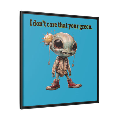 I don't care that your green - framed canvas art (turquoise)