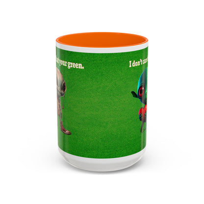 I don't care that your grey - Accent Mug (green turf)