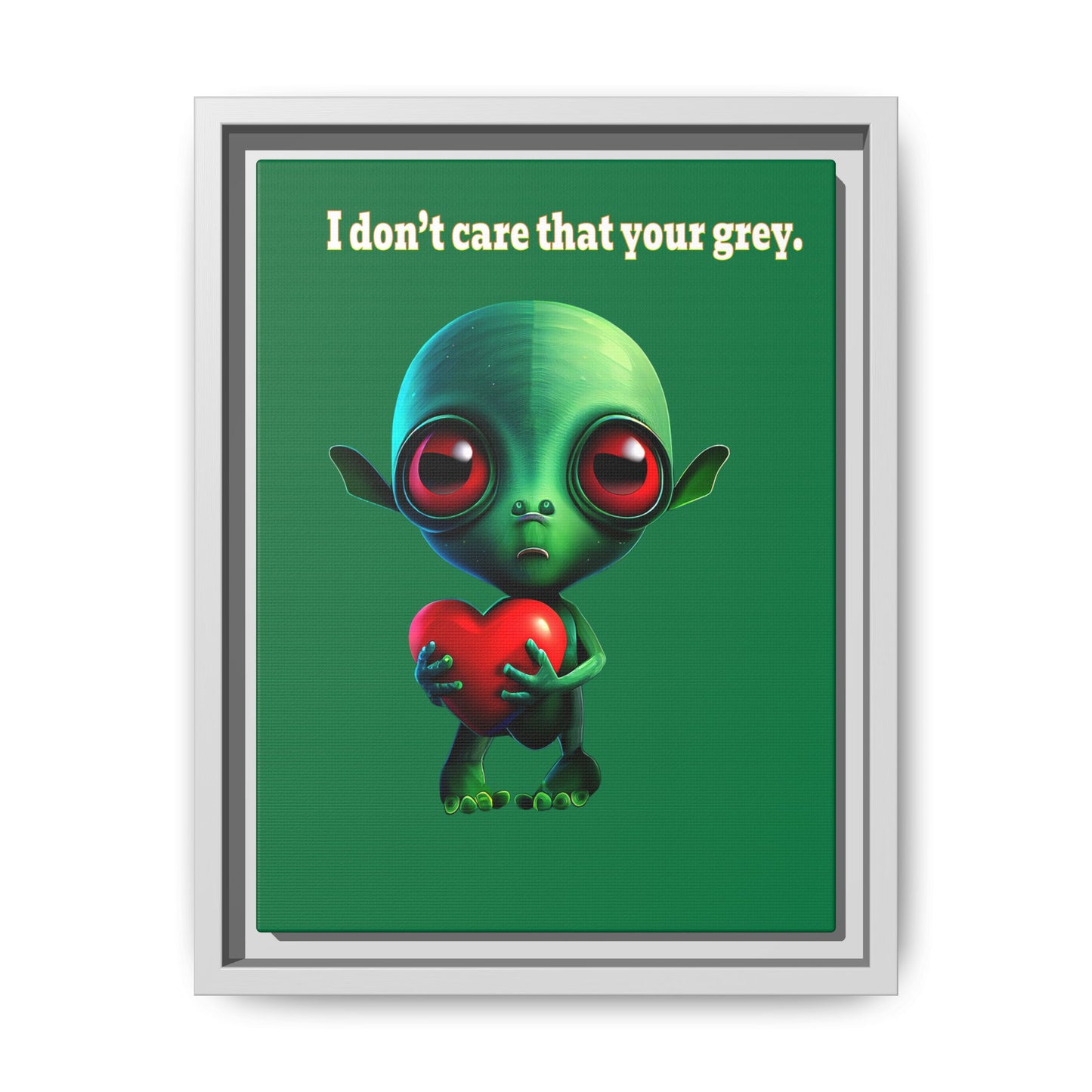 I don't care that your grey - framed canvas art (dark green)