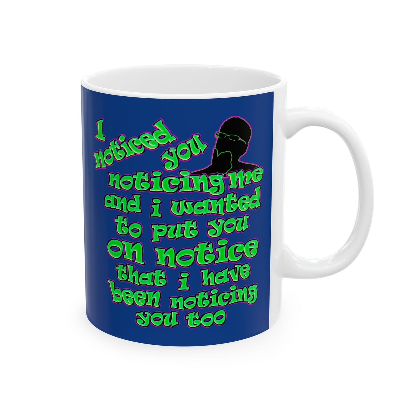noticed you noticing - White Mug (dark blue)