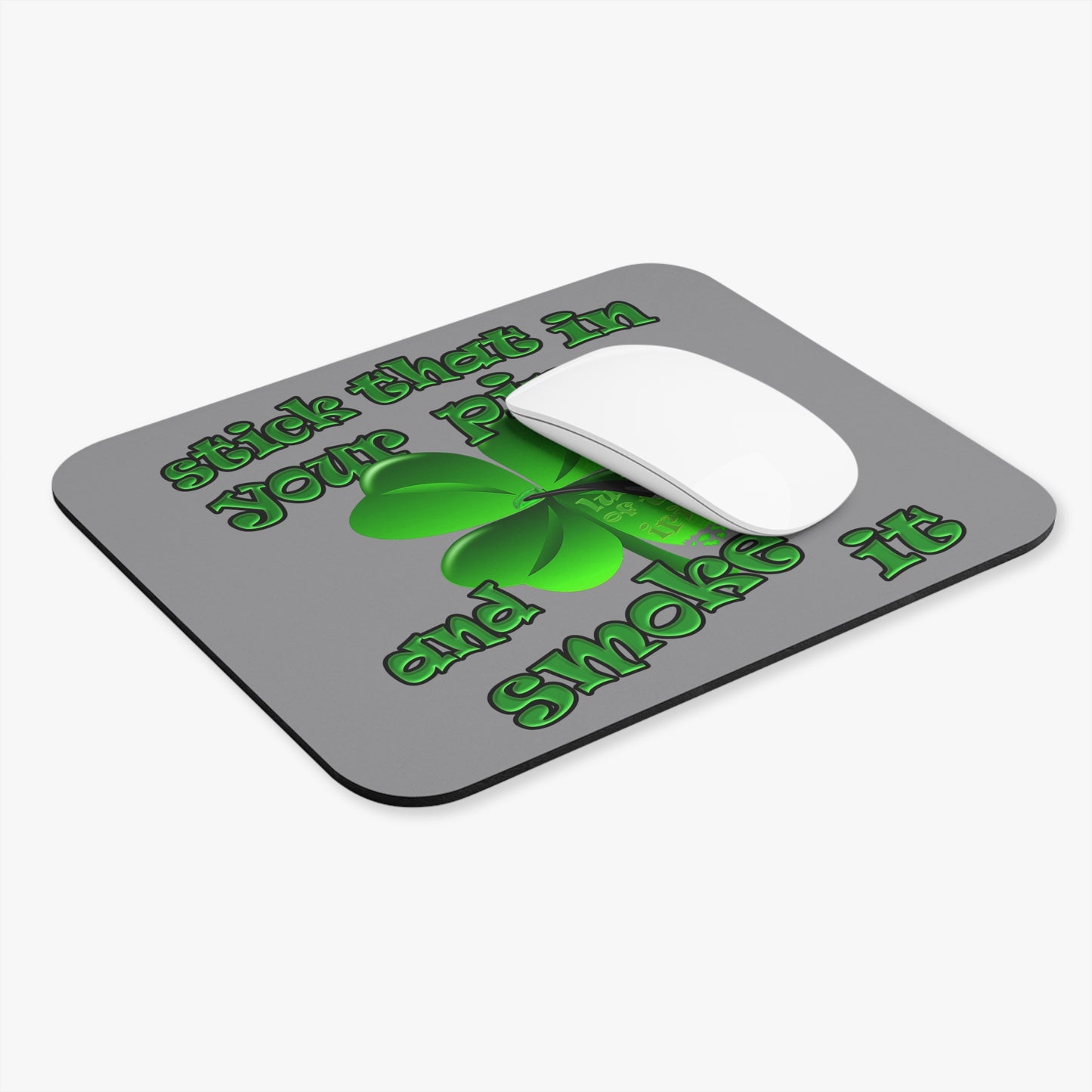 stick that in your pipe and smoke it - Mouse Pad (Rectangle) (grey)
