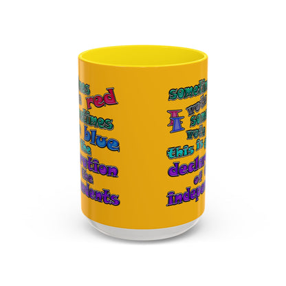 declaration of the independents - Accent Mug (yellow)