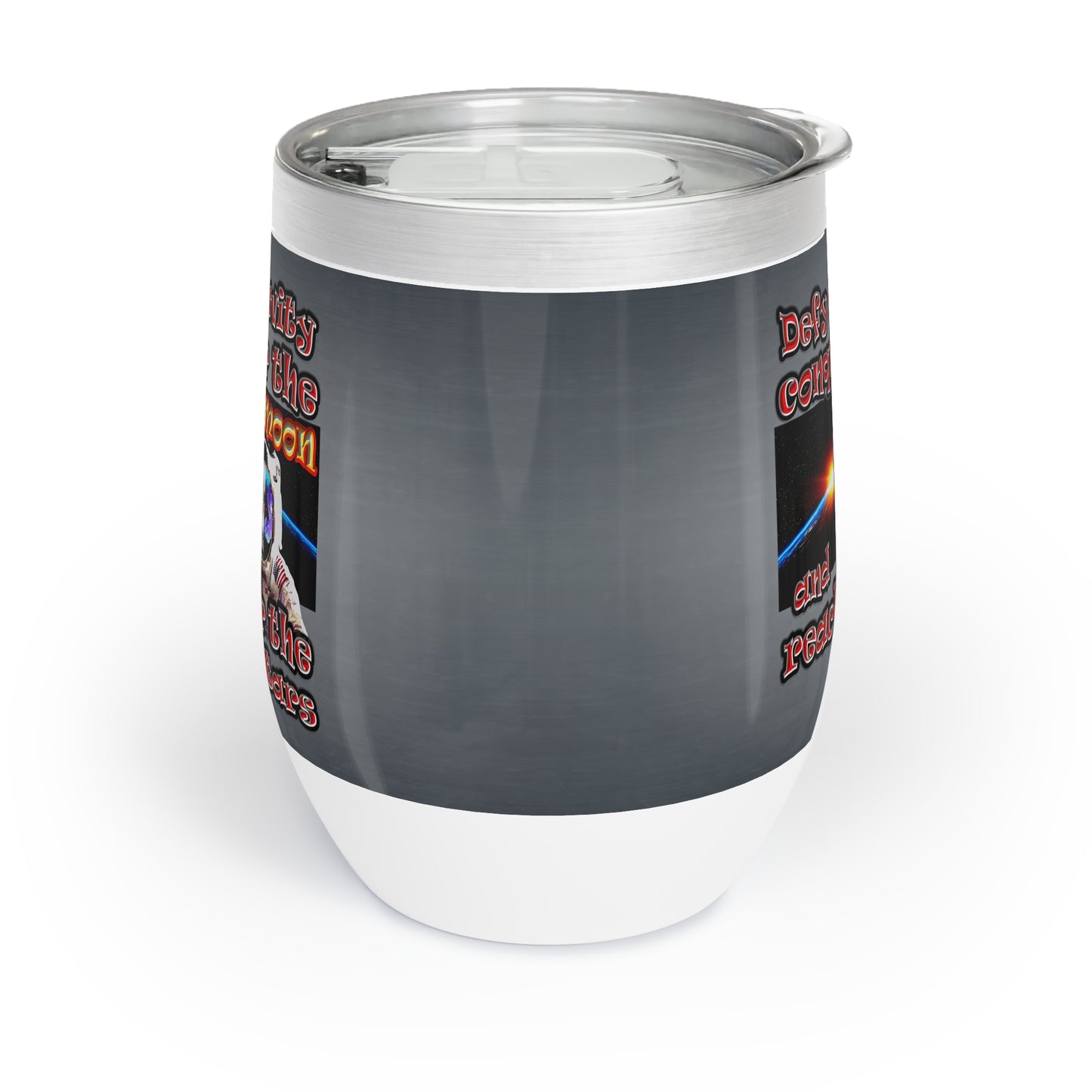 defy conquer reach - Chill Wine Tumbler (grey-light grey)