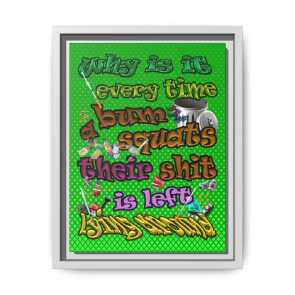 the bum's shit - framed canvas art (logo green)