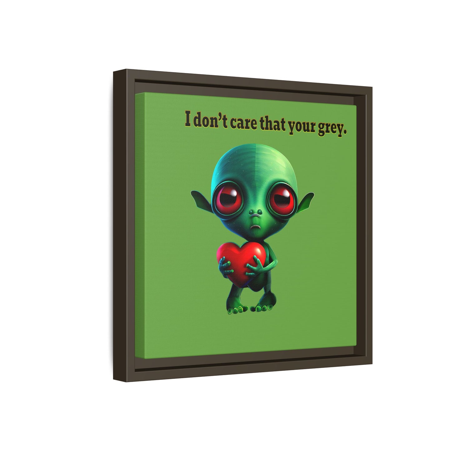 I don't care that your grey - framed canvas art (green)