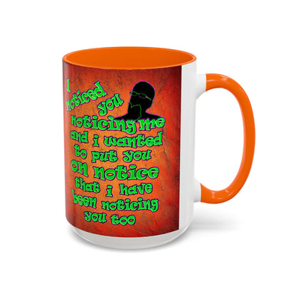 noticed you noticing - Accent Mug (burnt orange)