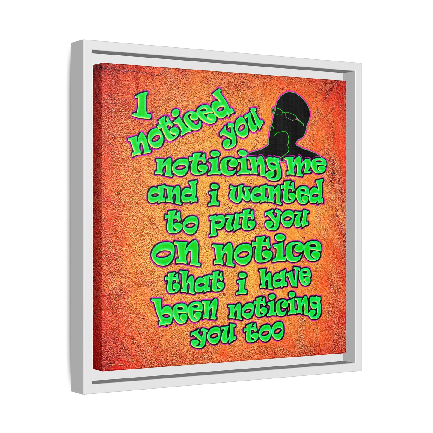 noticed you noticing - framed canvas art (burnt orange)