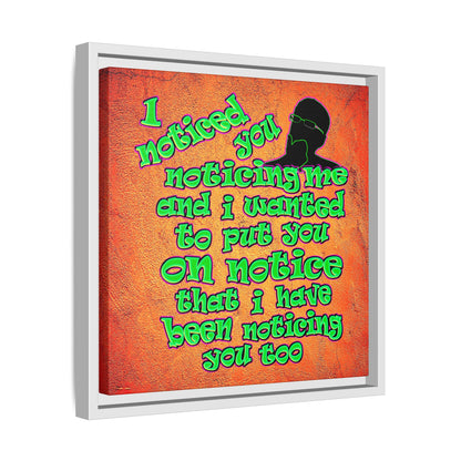 noticed you noticing - framed canvas art (burnt orange)