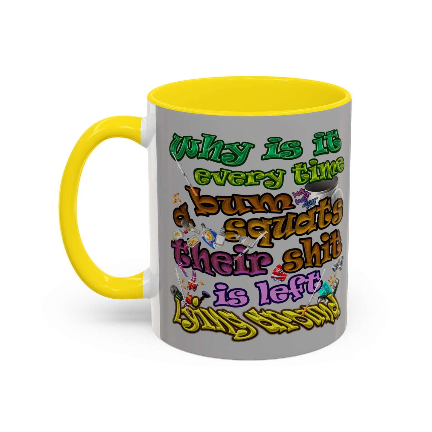 the bum's shit - Accent Mug (light grey)