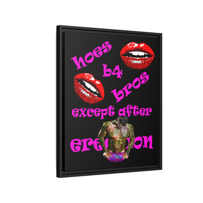 hoes b4 bros - framed canvas art (black)