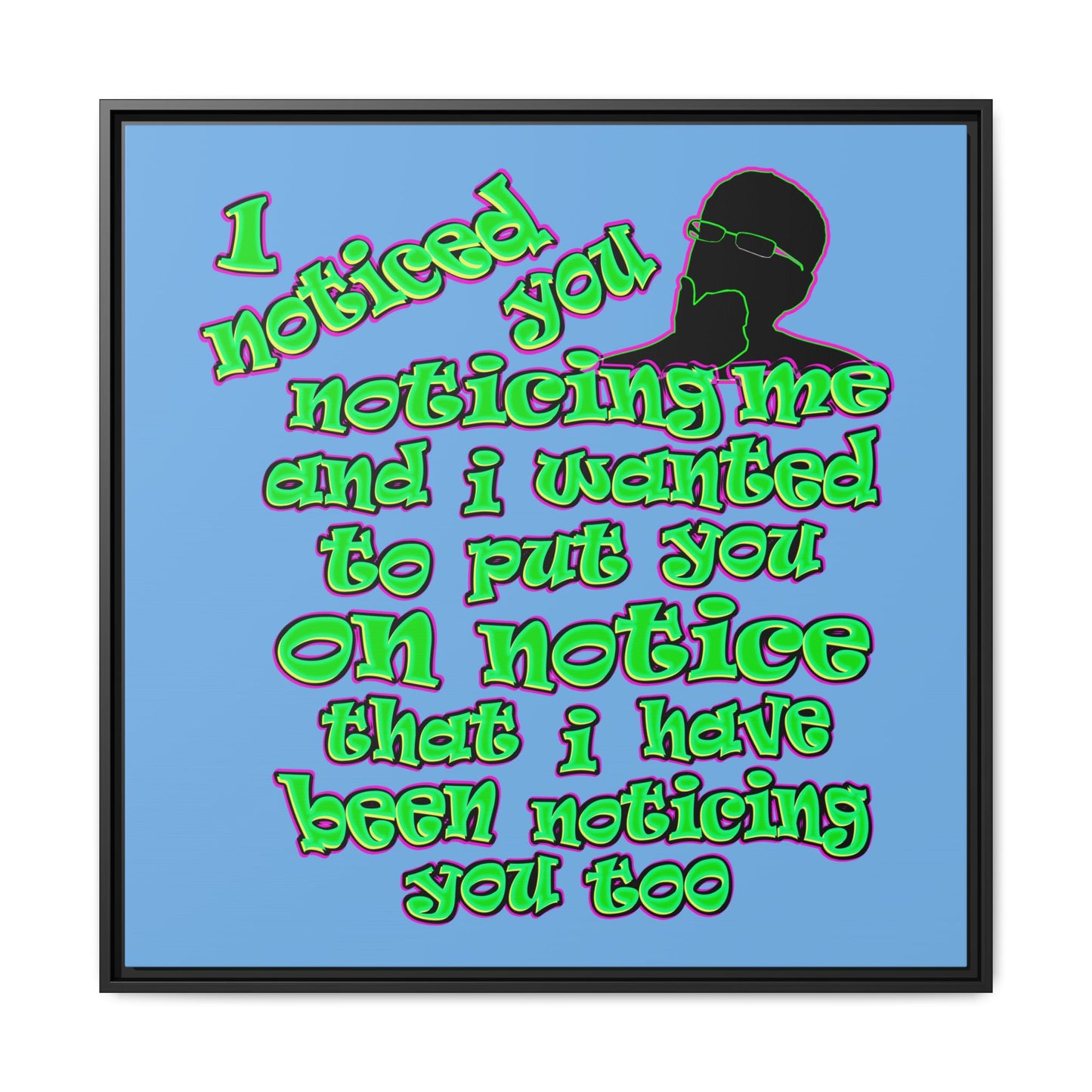 noticed you noticing - framed canvas art (light blue)