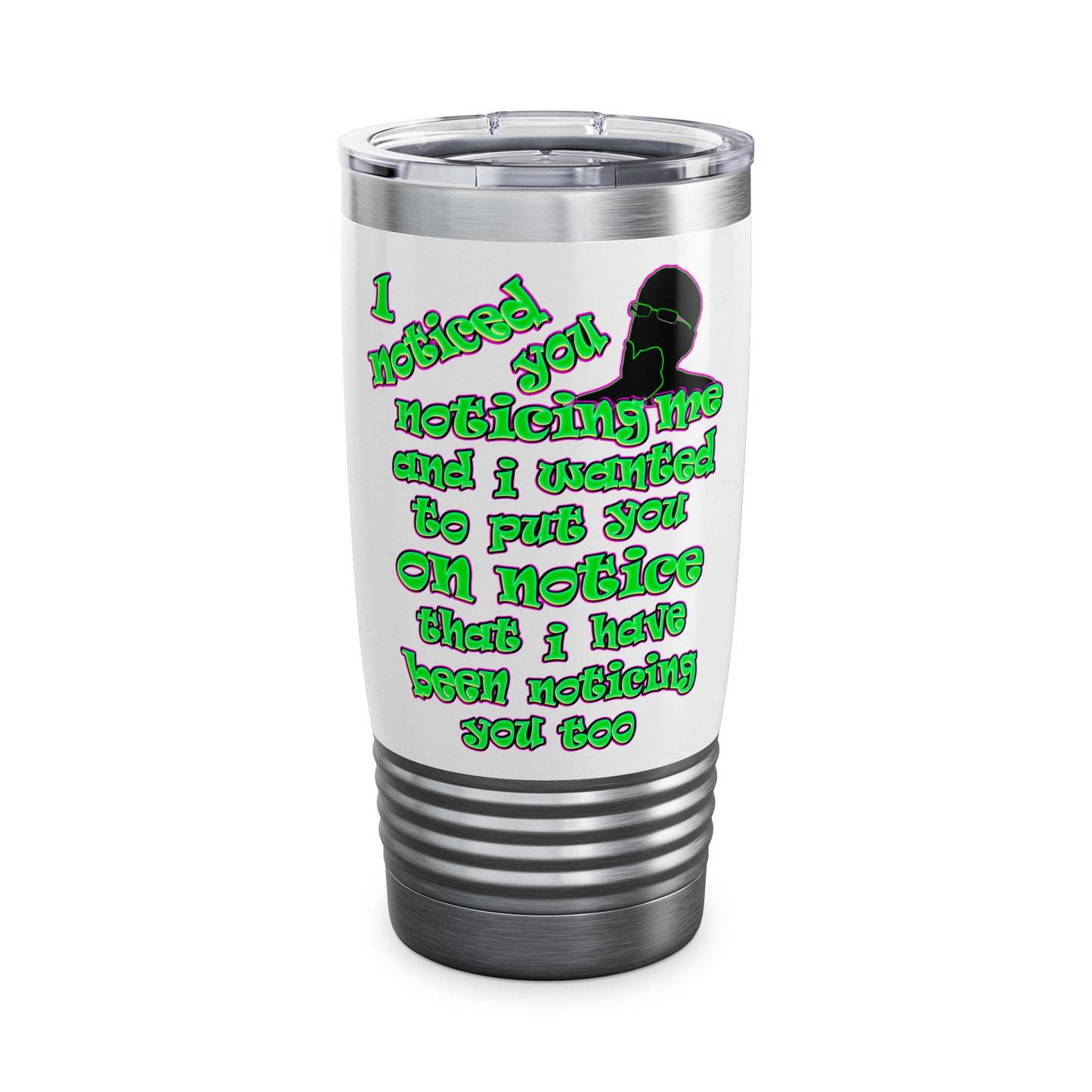 noticed you noticing - Ringneck Tumbler, 20oz (white)