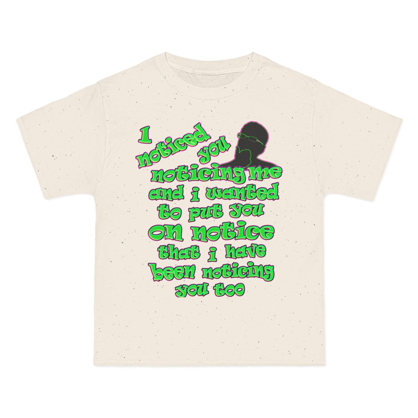 noticed you noticing - Beefy-T®  Short-Sleeve T-Shirt