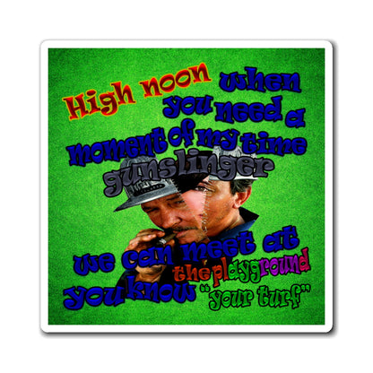 high noon - Magnets - (green turf)
