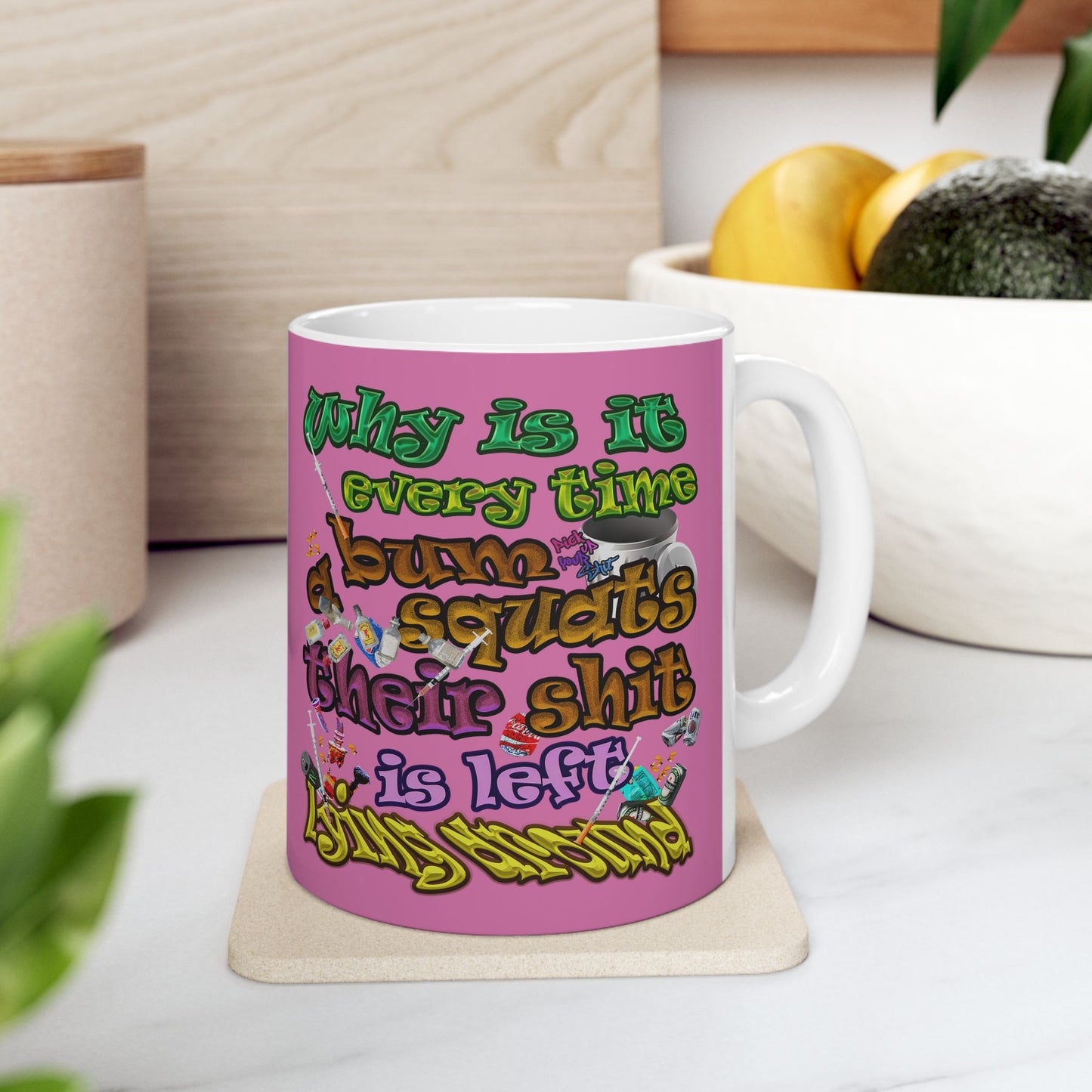 the bum's shit - White Mug (light pink)