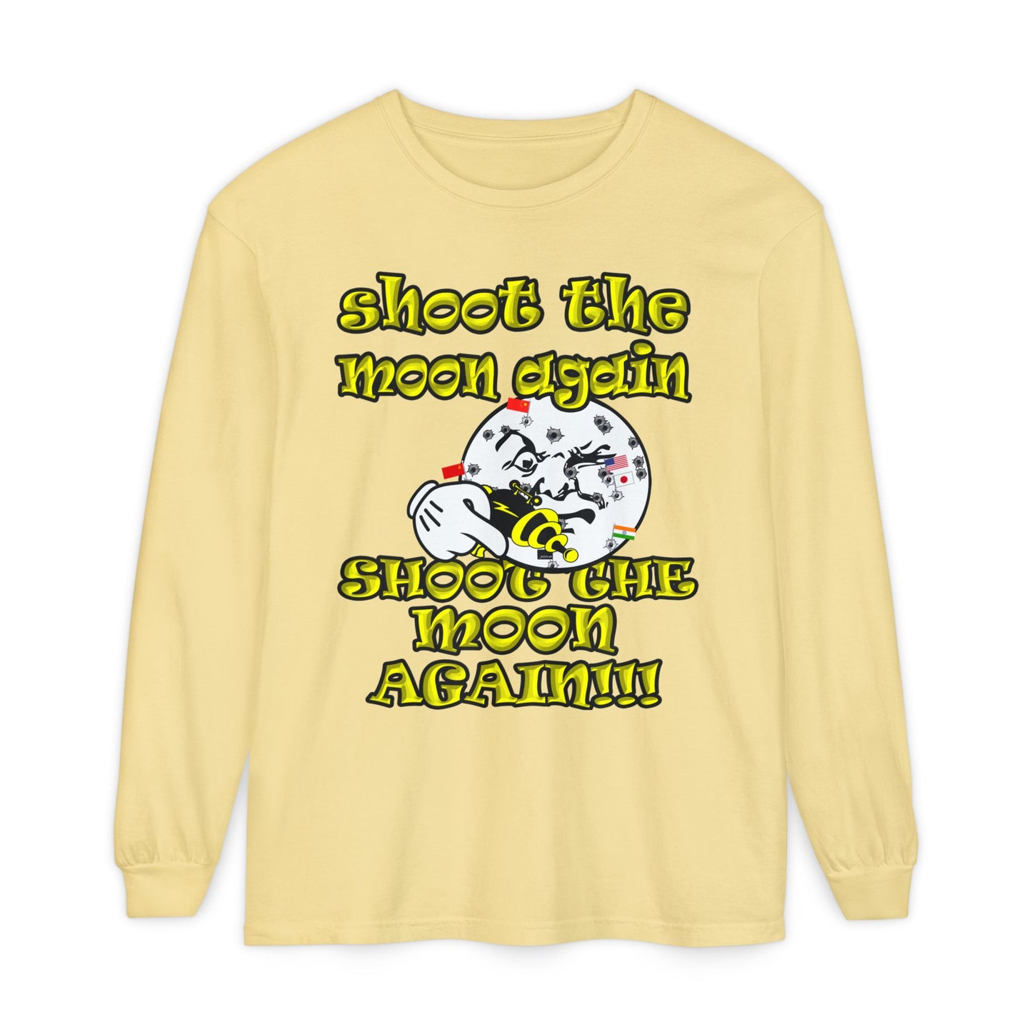 shoot the moon again - Unisex Garment-dyed Long Sleeve T-Shirt