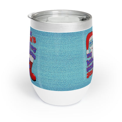 santa's shoes - Chill Wine Tumbler (faded blue)