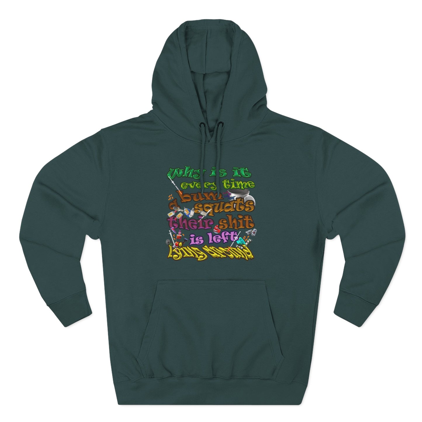 the bum's shit - Three-Panel Fleece Hoodie