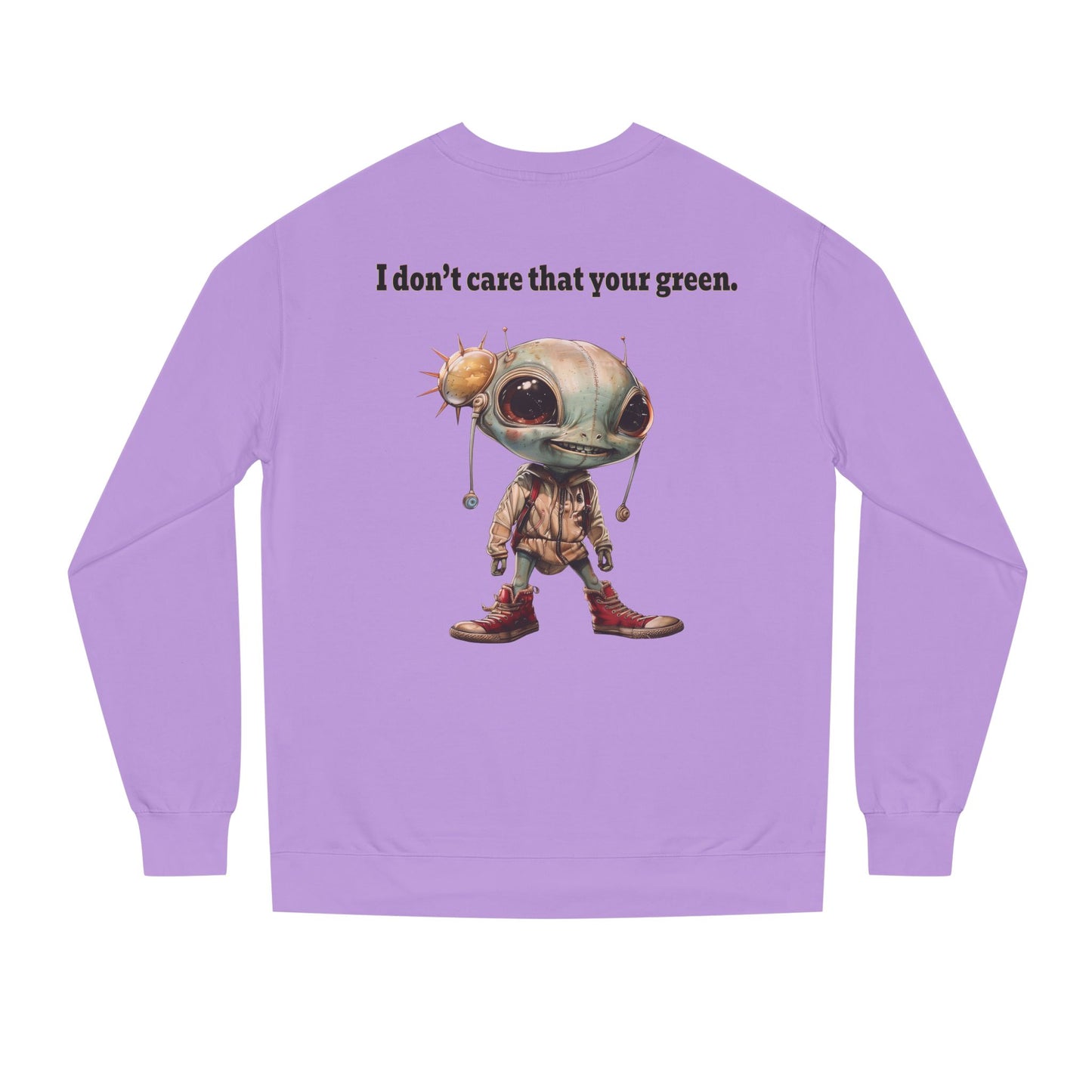 I don't care that your grey - Unisex Crew Neck Sweatshirt