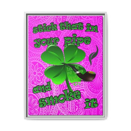 stick that in your pipe and smoke it - framed canvas art (pink swirl)
