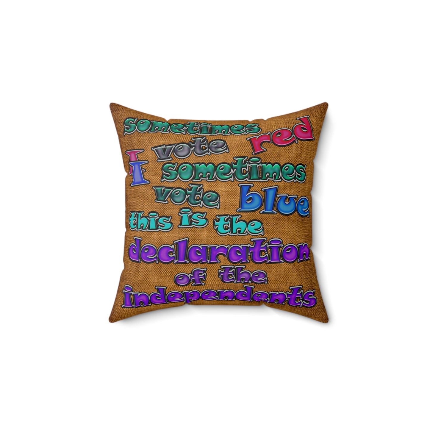 declaration of the independents - Spun Polyester Square Pillow - (dichromatic brown papyrus)