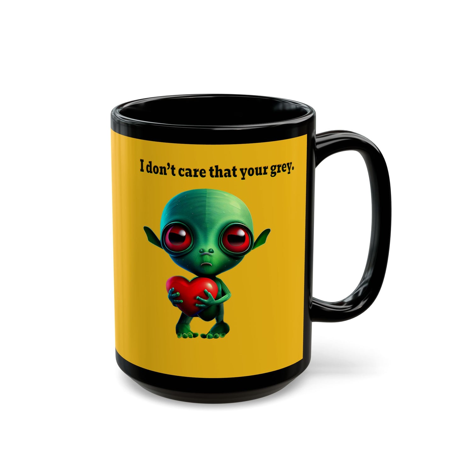 I don't care that your grey - Black Mug (yellow)