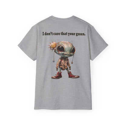 I don't care that your grey - Unisex Ultra Cotton Tee