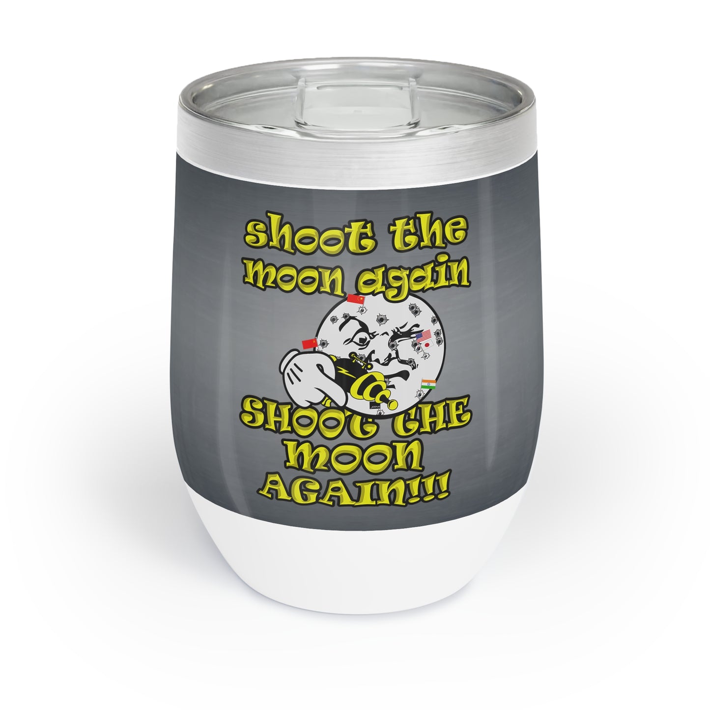 shoot the moon again - Chill Wine Tumbler (grey-light grey)